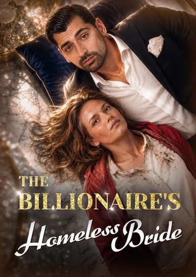 The Billionaire's Homeless Bride
