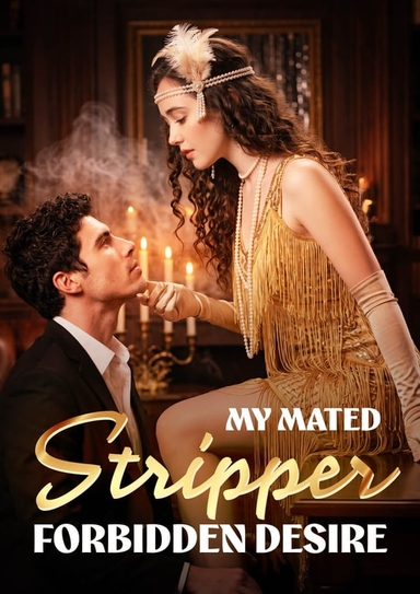 Forbidden Desire: My Mated Stripper